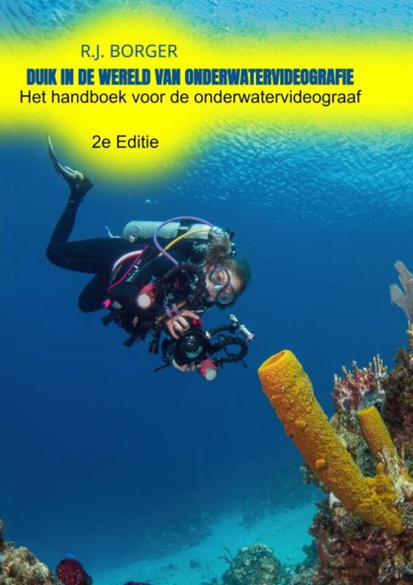 Boek-onderwater-fotografie DUIK IN DE WERELD VAN DE ONDERWATERVIDEOGRAFIE